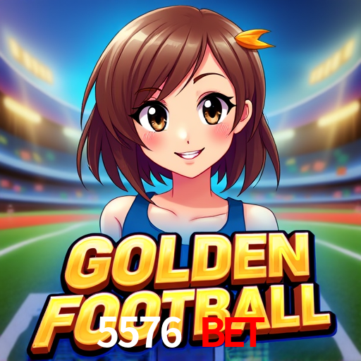 Football Betting 5576 bet